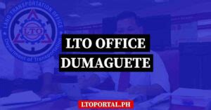 lto dumaguete|LTO Dumaguete Office Location and Contact Information.
